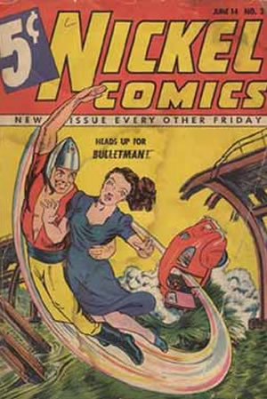 Nickel Comics (1940) #3 [A Story]