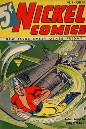 Nickel Comics (1940) #4 [A Story]