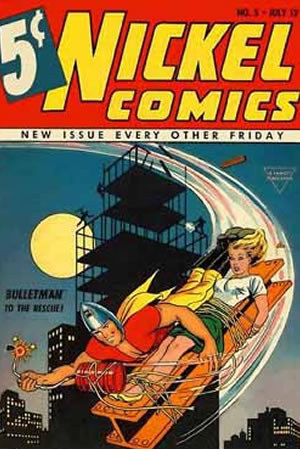 Nickel Comics (1940) #5 [A Story]