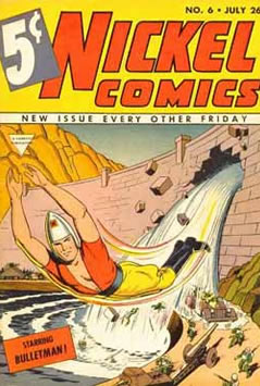 Nickel Comics (1940) #6 [A Story]