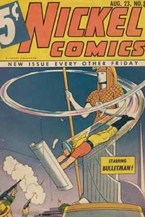 Nickel Comics (1940) #8 [A Story]