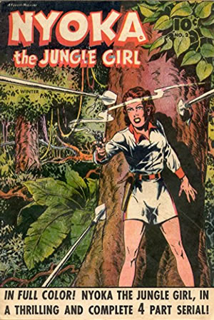 Nyoka the Jungle Girl (1945) #2 [A Story]
